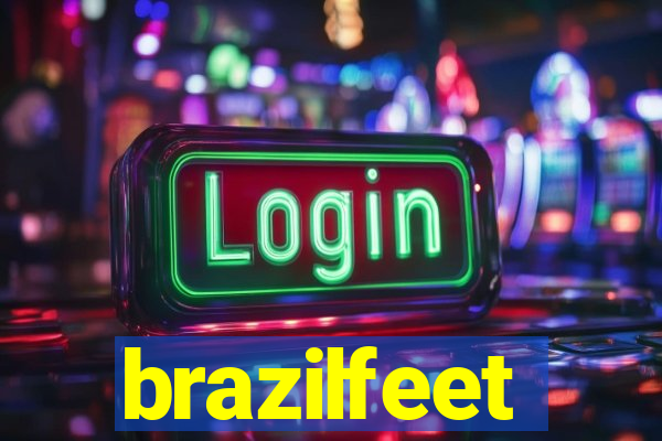 brazilfeet