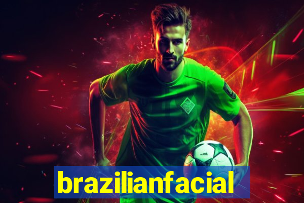 brazilianfacial