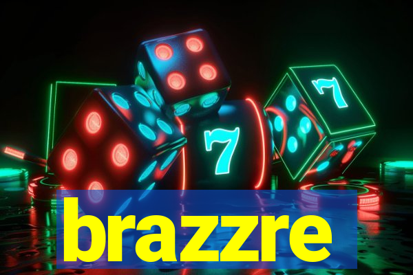 brazzre