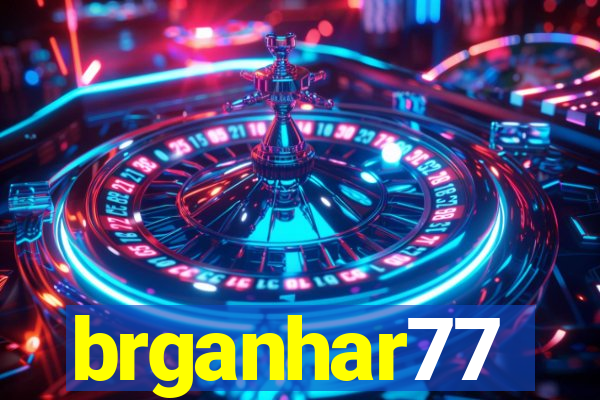 brganhar77