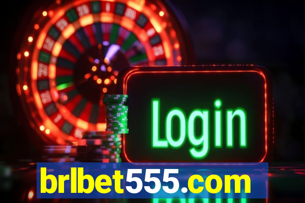 brlbet555.com