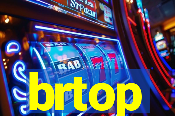 brtop