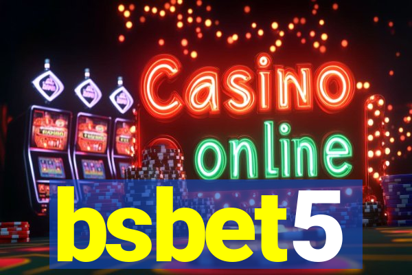 bsbet5