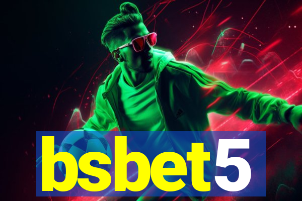 bsbet5