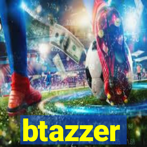 btazzer