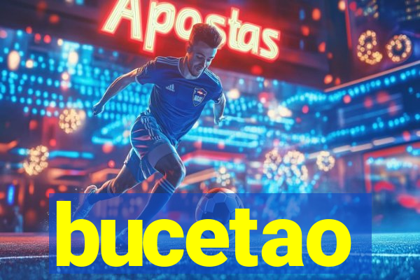 bucetao