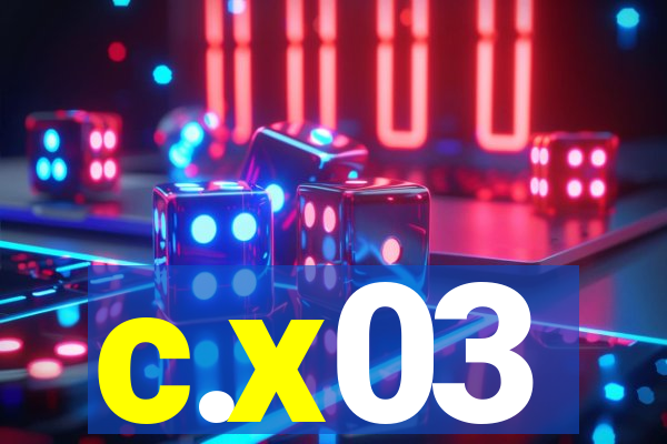 c.x03