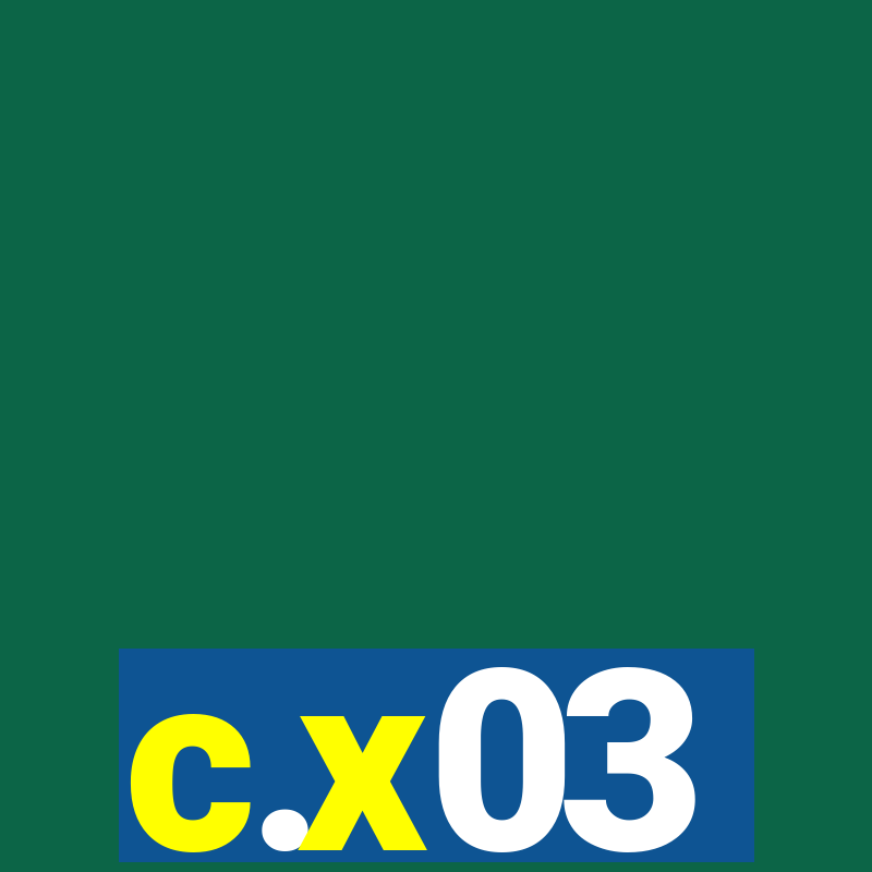 c.x03