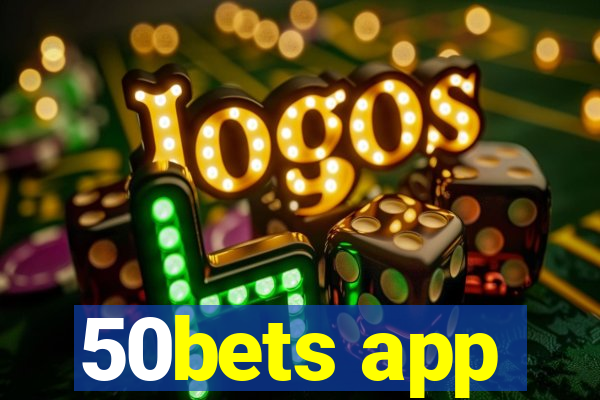 50bets app