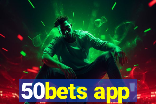 50bets app