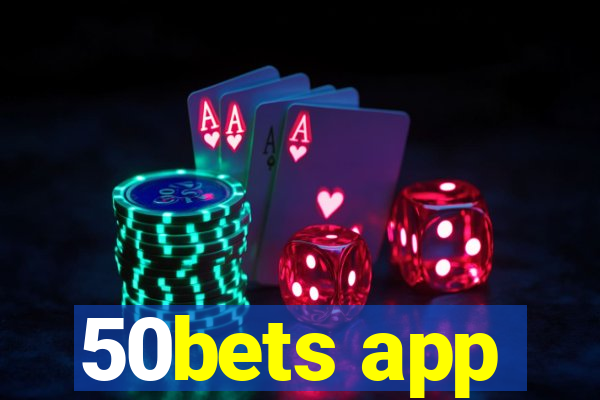 50bets app