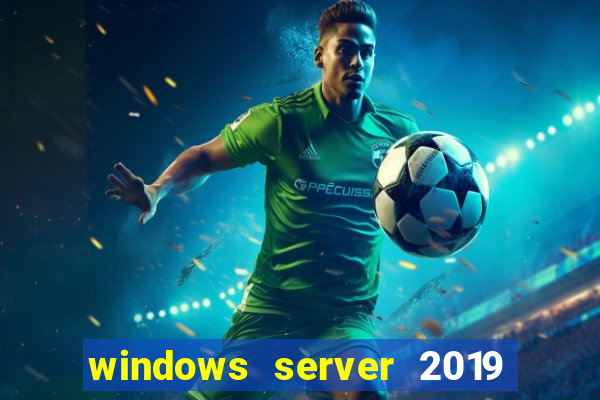 windows server 2019 iso pt-br download