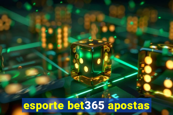 esporte bet365 apostas