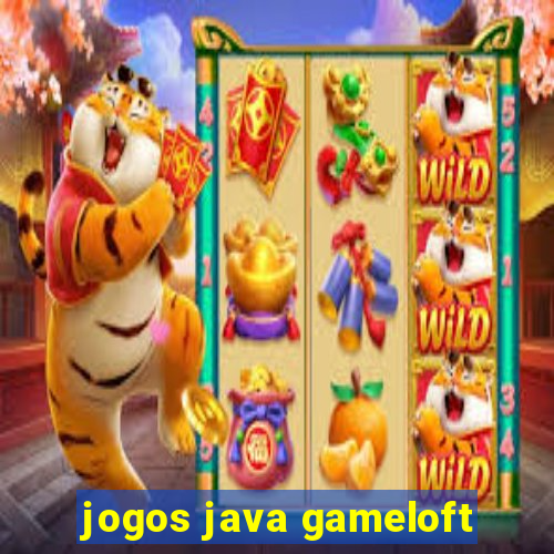 jogos java gameloft