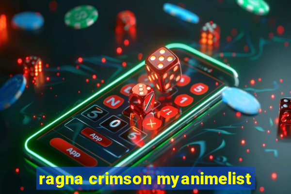 ragna crimson myanimelist