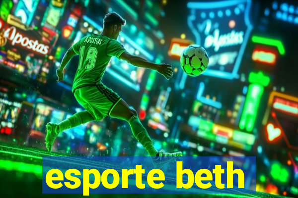 esporte beth