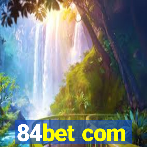 84bet com