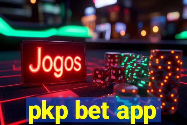 pkp bet app