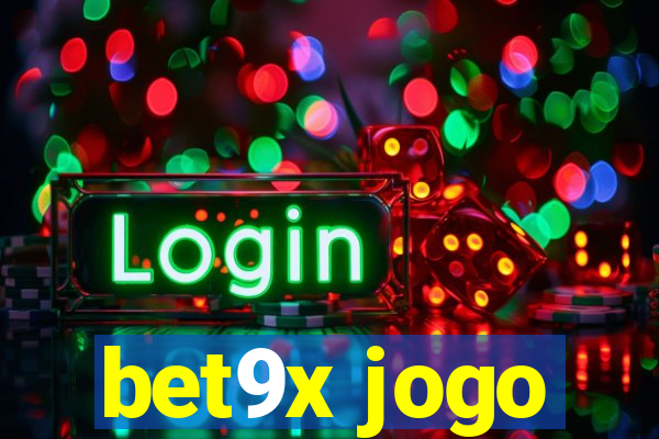 bet9x jogo