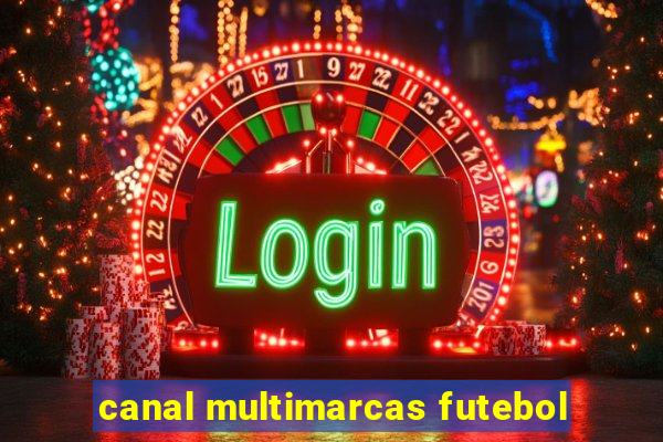 canal multimarcas futebol