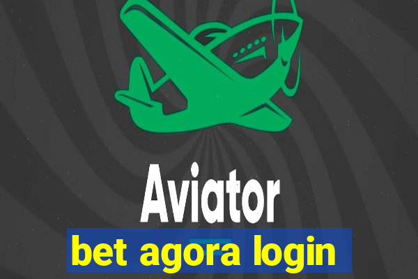 bet agora login