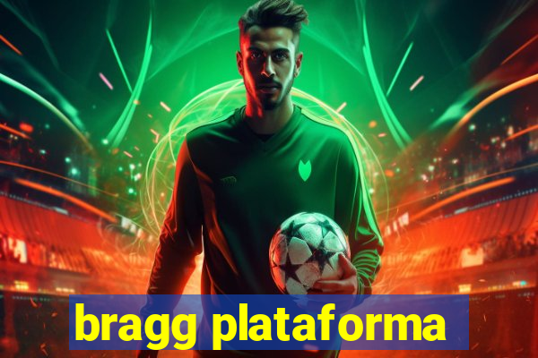 bragg plataforma