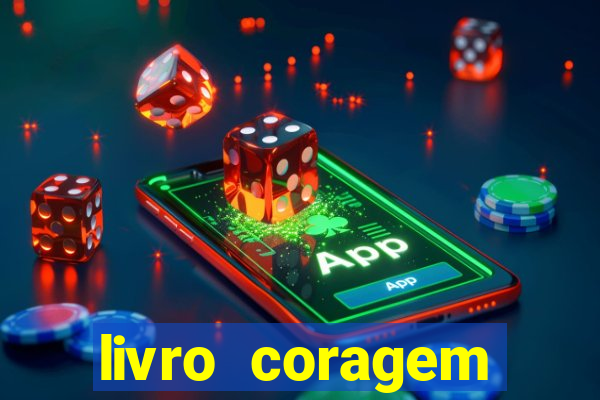 livro coragem desbravadores pdf