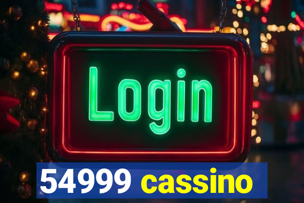 54999 cassino