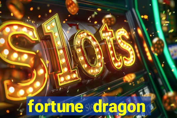 fortune dragon horários pagantes