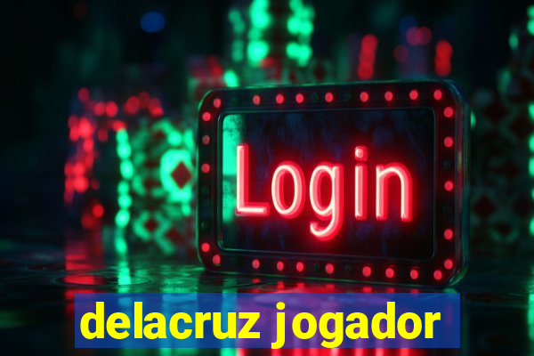 delacruz jogador