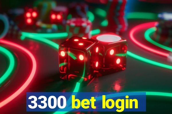 3300 bet login