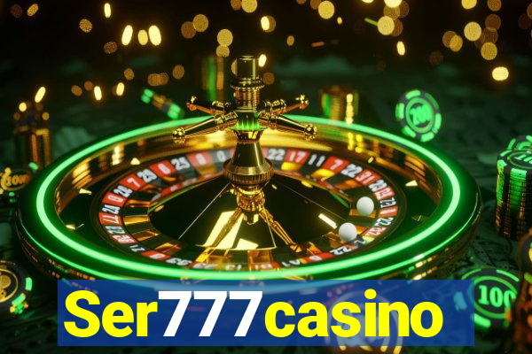 Ser777casino