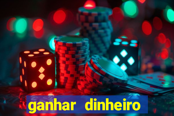 ganhar dinheiro online jogando