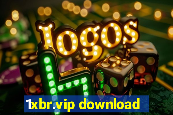 1xbr.vip download