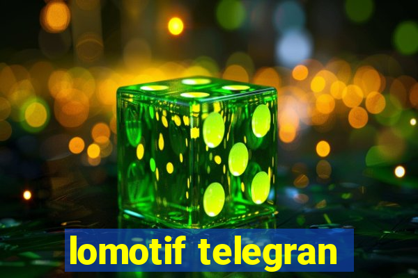 lomotif telegran