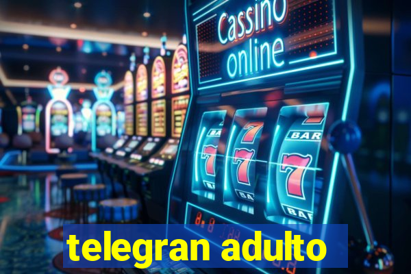 telegran adulto