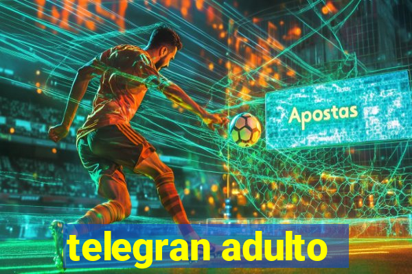 telegran adulto