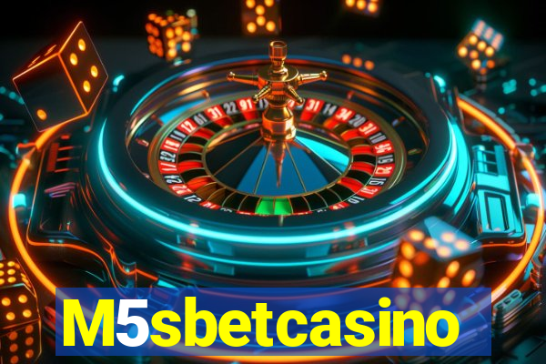 M5sbetcasino