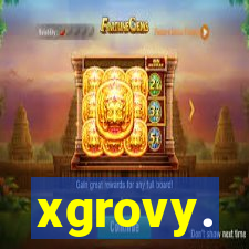 xgrovy.