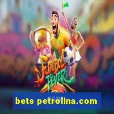 bets petrolina.com