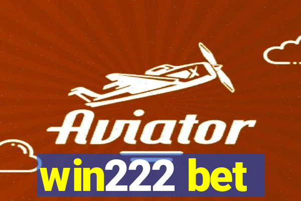 win222 bet