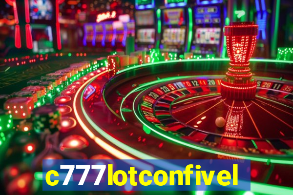 c777lotconfivel