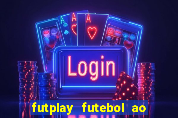 futplay futebol ao vivo apk