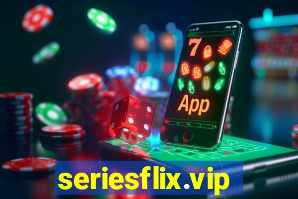 seriesflix.vip