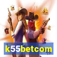 k55betcom