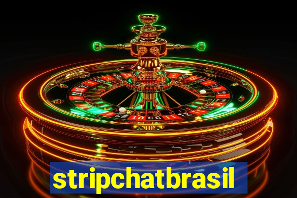 stripchatbrasil