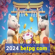 2024 betpg com