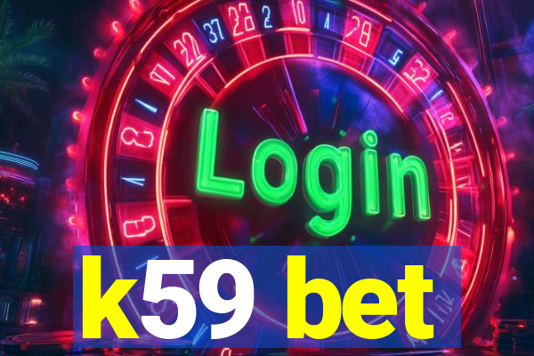 k59 bet