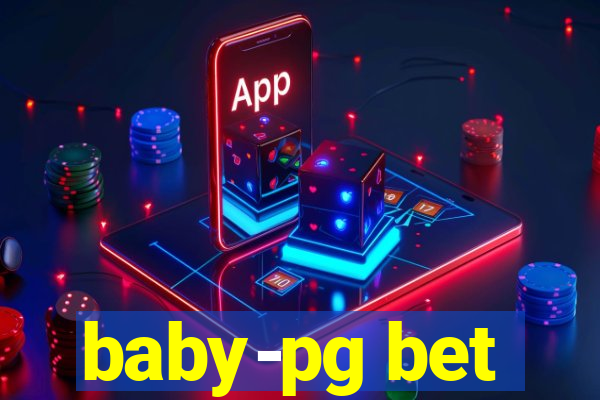 baby-pg bet