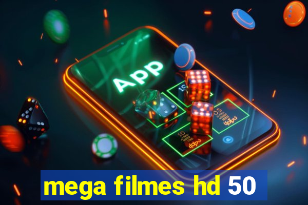 mega filmes hd 50